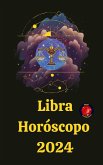 Libra Horóscopo 2024 (eBook, ePUB)