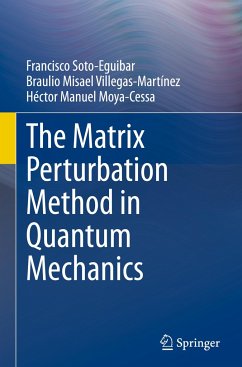 The Matrix Perturbation Method in Quantum Mechanics - Soto-Eguibar, Francisco;Villegas-Martínez, Braulio Misael;Moya-Cessa, Héctor Manuel