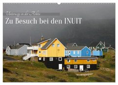 Zu Besuch bei den Inuit (Wandkalender 2024 DIN A2 quer), CALVENDO Monatskalender