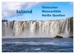 Island - Gletscher, Wasserfälle, Heiße Quellen (Wandkalender 2024 DIN A2 quer), CALVENDO Monatskalender