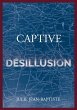 Captive - Désillusion - Bild 1