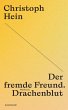 Der fremde Freund. Drachenblut - Bild 1