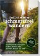 Endlich wieder schmerzfrei wandern - Bild 1