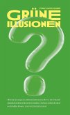 Grüne Illusionen