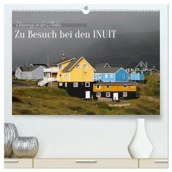 Zu Besuch bei den Inuit (hochwertiger Premium Wandkalender 2024 DIN A2 quer), Kunstdruck in Hochglanz - Calvendo;Eppele, Klaus