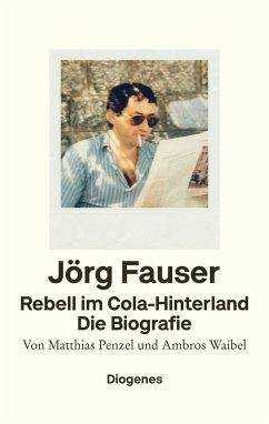 Rebell im Cola-Hinterland - Penzel, Matthias;Waibel, Ambros