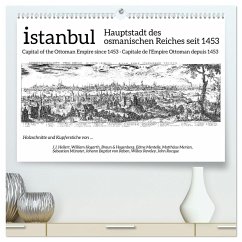 Istanbul - Hauptstadt des osmanischen Reiches seit 1453 (hochwertiger Premium Wandkalender 2024 DIN A2 quer), Kunstdruck in Hochglanz