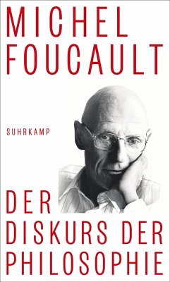 Der Diskurs der Philosophie - Foucault, Michel