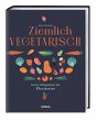 Ziemlich vegetarisch - Bild 1