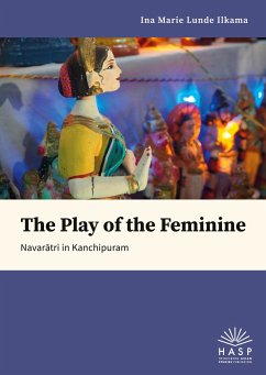 The Play of the Feminine - Ilkama, Ina Marie Lunde