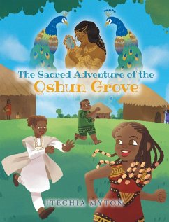 The Sacred Adventure of the Oshun Grove - Myton, Itechia