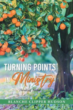 Turning Points in Ministry: Thinking Aloud - Hudson, Blanche Clipper