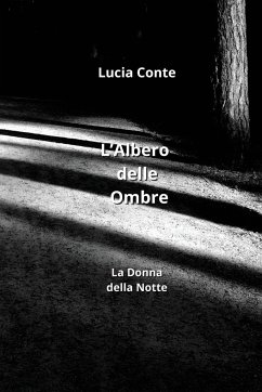 L'Albero delle Ombre - Conte, Lucia