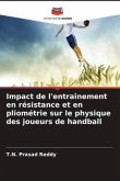 Impact de l'entraînement en résistance et en pliométrie sur le physique des joueurs de handball