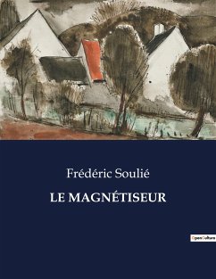 LE MAGNÉTISEUR - Soulié, Frédéric