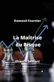 La Maîtrise du Risque