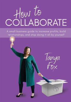 How to Collaborate - Fox, Tanya