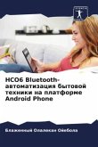 HCO6 Bluetooth-awtomatizaciq bytowoj tehniki na platforme Android Phone