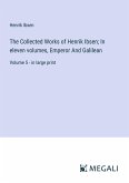The Collected Works of Henrik Ibsen; In eleven volumes, Emperor And Galilean