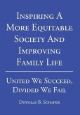 Inspiring A More Equitable Society And Improving Family Life