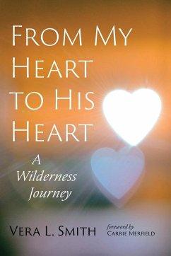From My Heart to His Heart - Smith, Vera L.