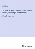 The Collected Works of Henrik Ibsen; In eleven volumes, The Vikings, The Pretenders
