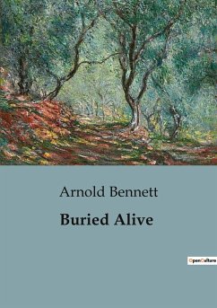 Buried Alive - Bennett, Arnold