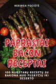 PAPRASTAI BACON RECEPTAI