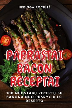 PAPRASTAI BACON RECEPTAI - Neringa Poci¿t¿