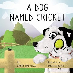 A Dog Named Cricket - Galluzzo, Carly