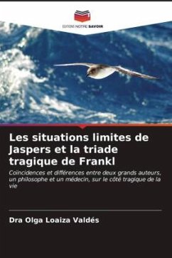 Les situations limites de Jaspers et la triade tragique de Frankl - Loaiza Valdés, Dra Olga