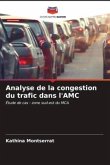 Analyse de la congestion du trafic dans l'AMC