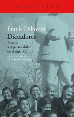Dictadores - Dikötter, Frank