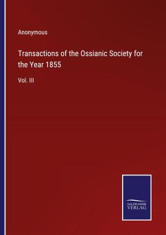 Transactions of the Ossianic Society for the Year 1855 - Anonymous