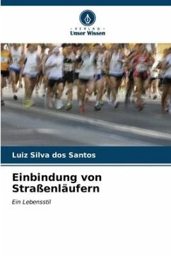 Einbindung von Straßenläufern - Silva dos Santos, Luiz