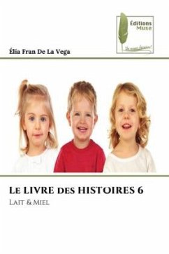 Le LIVRE des HISTOIRES 6 - De La Vega, Élia Fran