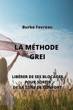 La Méthode Grei - Favreau, Burke