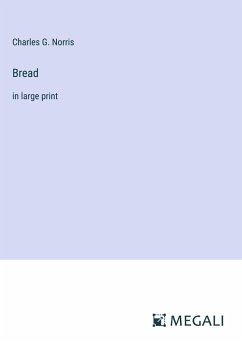 Bread - Norris, Charles G.