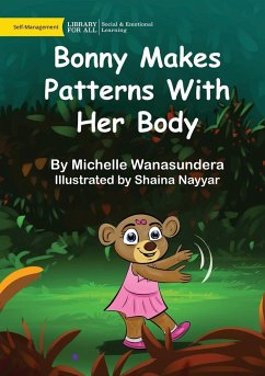 Bonny Makes Patterns With Her Body - Wanasundera, Michelle