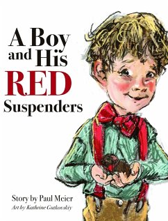 A Boy and His Red Suspenders - Meier, Paul