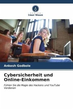 Cybersicherheit und Online-Einkommen - Godbole, Ankesh