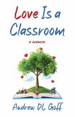 Love Is A Classroom