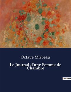 Le Journal d'une Femme de Chambre - Mirbeau, Octave