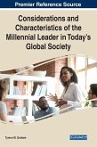 Considerations and Characteristics of the Millennial Leader in Today's Global Society