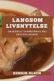 Langsom Livsnytelse