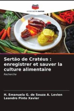 Sertão de Cratéus : enregistrer et sauver la culture alimentaire - G. de Souza A. Levien, H. Emanuela;Pinto Xavier, Leandro