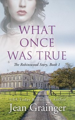 What Once Was True - Grainger, Jean