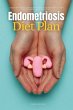 Endometriosis Diet Plan - Bild 1