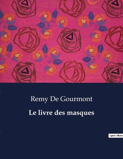 Le livre des masques - De Gourmont, Remy