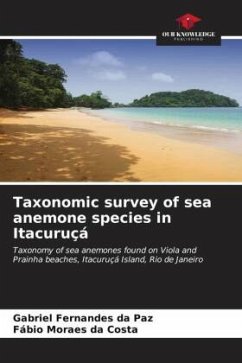 Taxonomic survey of sea anemone species in Itacuruçá - Fernandes da Paz, Gabriel;da Costa, Fábio Moraes